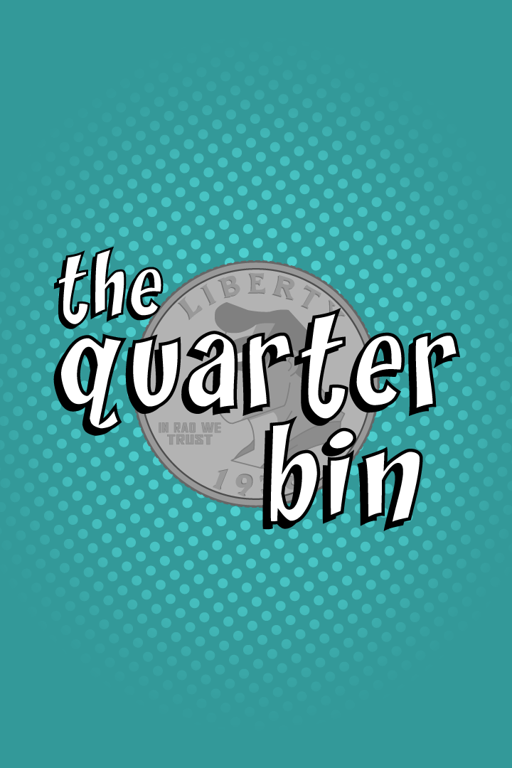 The Quarter Bin